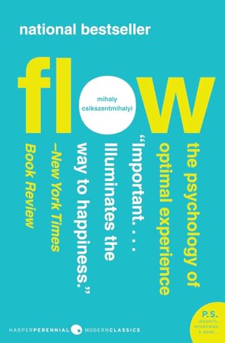 Read Flow: The Psychology of Optimal Experience (Harper Perennial Modern Classics), written by Mihaly Csikszentmihalyi