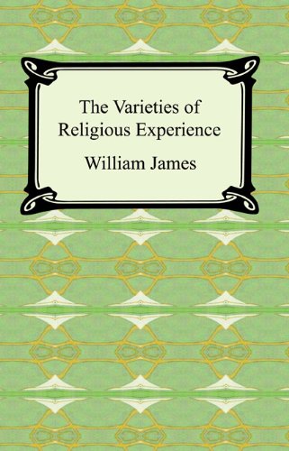 Read The Varieties of Religious Experience [with Biographical Introduction], written by William James