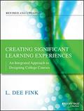 Read Creating Significant Learning Experiences: An Integrated Approach to Designing College Courses (The Jossey-Bass Higher and Adult Education), written by L. Dee Fink