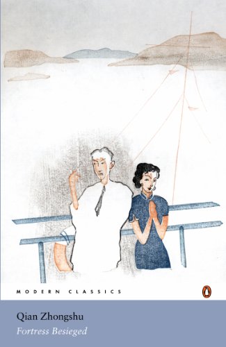 Read Fortress Besieged (Penguin Modern Classics), written by Qian Zhongshu