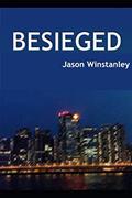 Read Besieged, written by Jason Winstanley