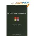 Read The Assertiveness Workbook:1st (first edition), written by Randy J. Paterson Ph.D.