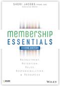 Read Membership Essentials: Recruitment, Retention, Roles, Responsibilities, and Resources, written by The American Society of Association Executives (ASAE)