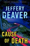 Read Cause of Death, written by Jeffery Deaver