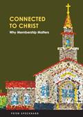 Read Connect to Christ: Why Membership Matters, written by Peter Speckhard Read Connect to Christ: Why Membership Matters, written by Peter Speckhard