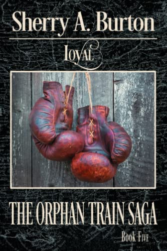 Read Loyal: The Journey Continues with Percival's Story! (The Orphan Train Saga), written by Sherry A. Burton Read Loyal: The Journey Continues with Percival's Story! (The Orphan Train Saga), written by Sherry A. Burton