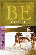 Read Be Loyal (Matthew): Following the King of Kings, written by Warren W. Wiersbe