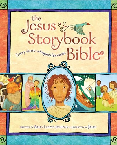 Read The Jesus Storybook Bible: Every Story Whispers His Name, written by Sally Lloyd-Jones Read The Jesus Storybook Bible: Every Story Whispers His Name, written by Sally Lloyd-Jones