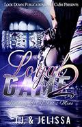 Read Loyal to the Game 2: Fighting for What's Mine (Volume 2), written by T.J.; Jelissa