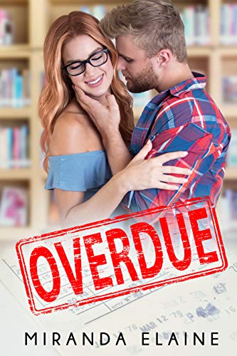 Read Overdue, written by Miranda Elaine