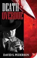 Read Death Overdue (Heath Barrington Mystery, 4), written by David S. Pederson