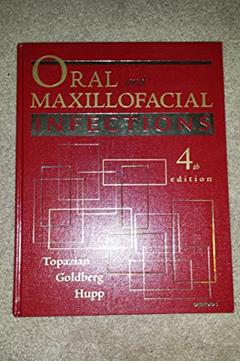 Oral and Maxillofacial Infections, written by Richard G. Topazian DDS; Morton H. Goldberg DMD  MD; James R. Hupp DMD  MD  JD  MBA  FACS  FACD  FICD; James Hupp