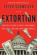 Read Extortion: How Politicians Extract Your Money, Buy Votes, and Line Their Own Pockets, written by Peter Schweizer Read Extortion: How Politicians Extract Your Money, Buy Votes, and Line Their Own Pockets, written by Peter Schweizer