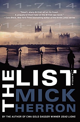 Read The List: A Novella (Slough House), written by Mick Herron