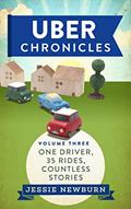 Read Uber Chronicles: One Driver, 35 Rides, Countless Stories, written by Jessie Newburn