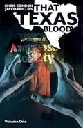 Read That Texas Blood Volume 1 (Texas Blood, 1), written by Chris Condon