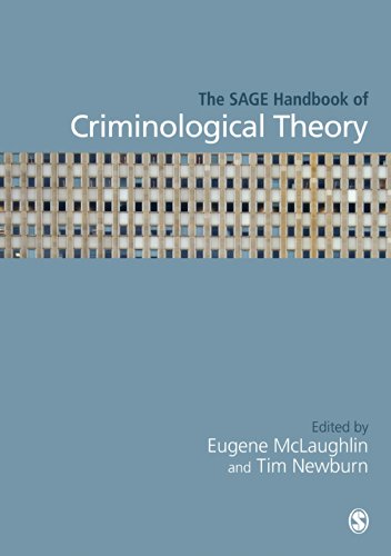 Read The SAGE Handbook of Criminological Theory, written by Eugene McLaughlin; Tim Newburn