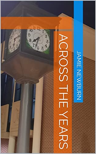 Read Across The Years, written by Jamie Newburn Read Across The Years, written by Jamie Newburn