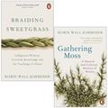 Read Gathering Moss, Braiding Sweetgrass 2 Books Collection Set By Robin Wall Kimmerer, written by Robin Wall Kimmerer
