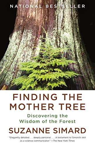 Read Finding the Mother Tree: Discovering the Wisdom of the Forest, written by Suzanne Simard