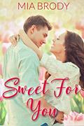 Read Sweet for You: A Small Town Curvy Woman Romance (Sweetgrass River), written by Mia Brody Read Sweet for You: A Small Town Curvy Woman Romance (Sweetgrass River), written by Mia Brody