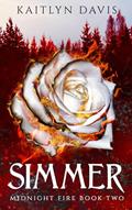 Read Simmer (Midnight Fire Series Book 2), written by Kaitlyn Davis