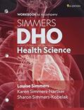 Read DHO Health Science, Student Workbook, written by Louise Simmers; Karen Simmers-Nartker; Sharon Simmers-Kobelak; Janet Fuller