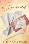 Read Simmer (Never Too Late Book 2), written by Stephanie Rose