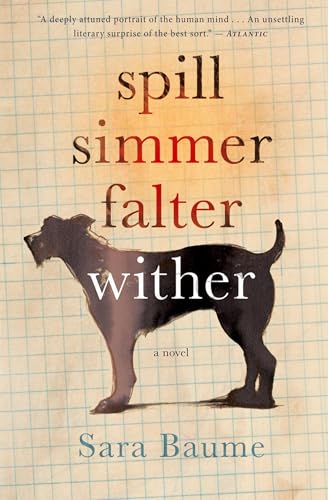 Read Spill Simmer Falter Wither, written by Sara Baume Read Spill Simmer Falter Wither, written by Sara Baume