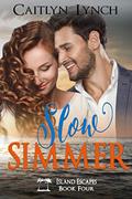 Read Slow Simmer (Island Escapes Book 4), written by Caitlyn Lynch