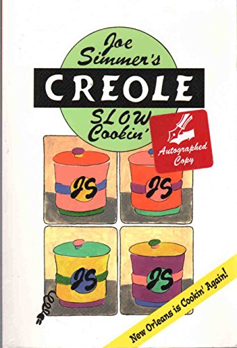 Read Joe Simmer's Creole Slow Cookin', written by Joe Simmer Read Joe Simmer's Creole Slow Cookin', written by Joe Simmer