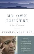 Read My Own Country: A Doctor's Story, written by Abraham Verghese