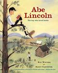 Read Abe Lincoln: The Boy Who Loved Books, written by Kay Winters