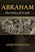 Read Abraham: The Story of a Life, written by Joseph Blenkinsopp