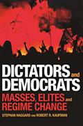 Read Dictators and Democrats: Masses, Elites, and Regime Change, written by Stephan Haggard; Robert R. Kaufman