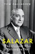 Read Salazar: The Dictator Who Refused to Die, written by Tom Gallagher