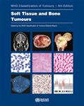 Read Soft Tissue and Bone Tumours: WHO Classification of Tumours (Medicine), written by WHO Classification of Tumours Editorial Board