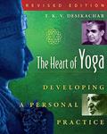 Read The Heart of Yoga: Developing a Personal Practice, written by T. K. V. Desikachar