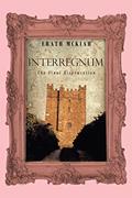 Read Interregnum: The Final Dispensation, written by Erath McKiah