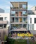 Read Radical Housing: Designing multi-generational and co-living housing for all, written by Caroline Dove