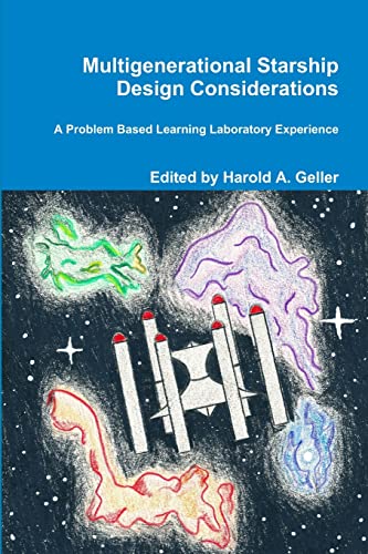 Read Multigenerational Starship Design Considerations, written by Harold Geller