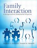 Read Family Interaction: A Multigenerational Developmental Perspective, written by Stephen Anderson; Ronald Sabatelli