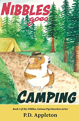 Read Nibbles Goes Camping (Nibbles, Guinea Pig Detective), written by P D Appleton