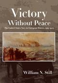 Read Victory Without Peace: The United States Navy in European Waters, 1919-1924 (Studies in Naval History and Sea Power), written by William N Still Jr.