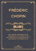 Read Ballades: Sheet music for piano, written by Frédéric Chopin