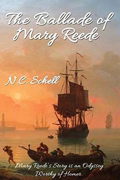 The Ballade of Mary Reede: Twilight of the Buccaneers (1), written by N. C. Schell