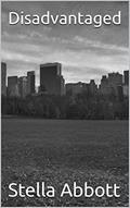 Read Disadvantaged, written by Stella Abbott