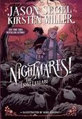 Read Nightmares! The Lost Lullaby, written by Jason Segel; Kirsten Miller
