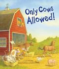 Read Only Cows Allowed, written by Lynn Plourde