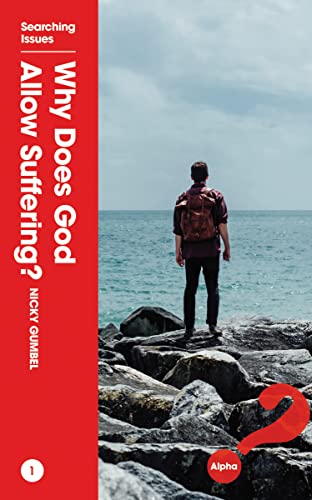 Read Why Does God Allow Suffering?, written by Nicky Gumbel